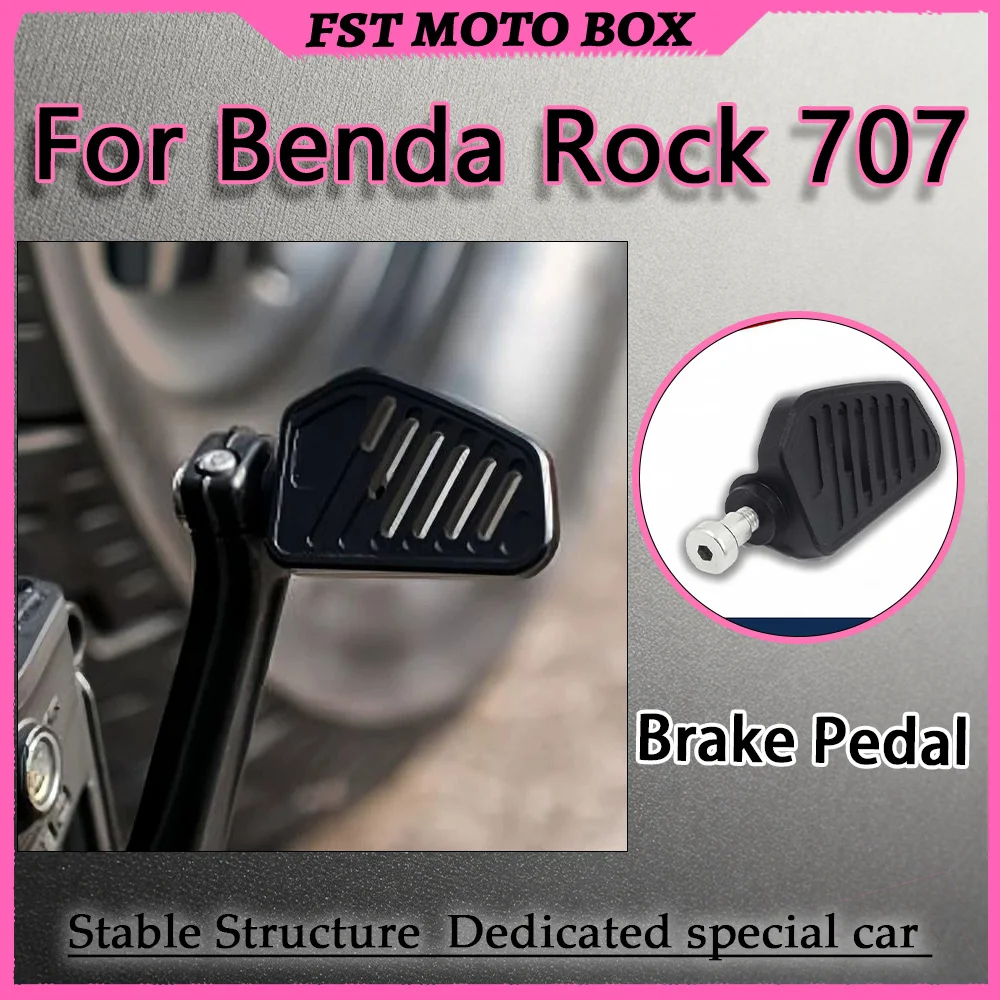 For Benda Rock 707 Widened Brake Pedal Strong Metal Texture Vehicle Body Accent Small Upgrade Accessory for Automobiles