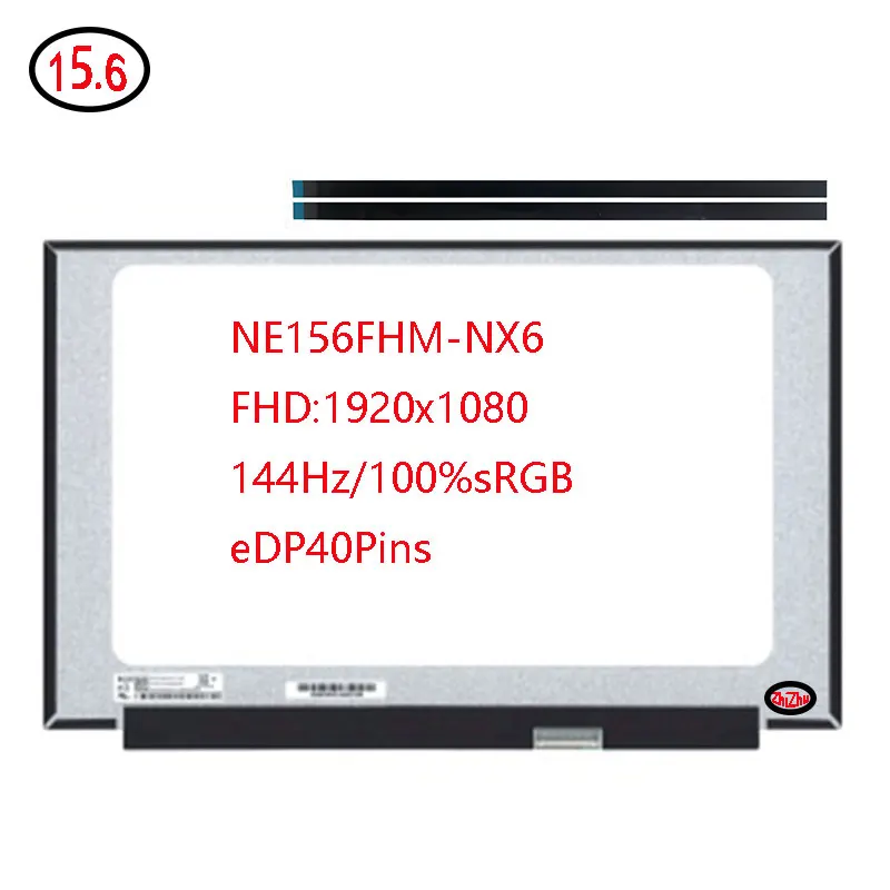 15.6‘’144Hz Laptop LCD Screen  NE156FHM-NX6 B156HAN15.H N156HMA-GA1 for ASUS G513 FA506 FX507 72%NTSC FHD1920x1080 40pins eDP