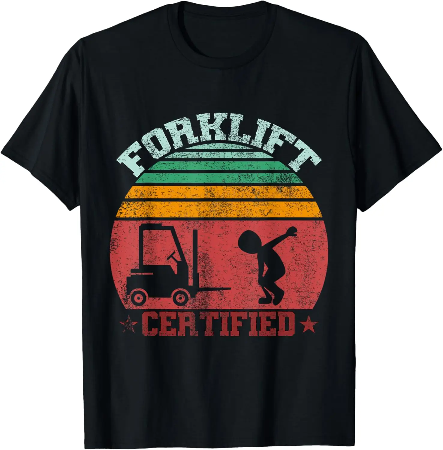 

Certified Forklift Operator T-Shirt