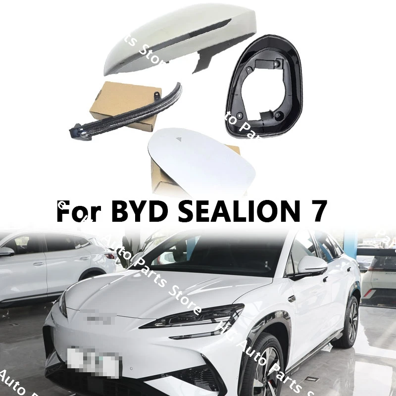 

For BYD SEALION 7 Side Rear View mirror Cover Rearview Mirror Lid Shell Turn Signal Lens Glass Base Left and Right