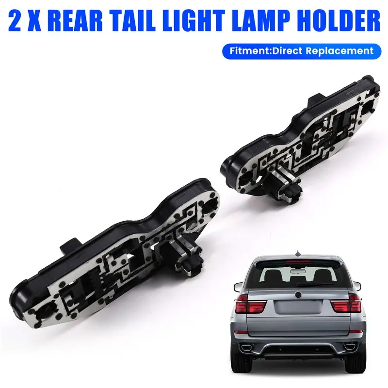 

Circuit Board Lamp Holder Rear Tail Light For BMW E70 X5 2008 - 2013 63217262573 63217262574-N29R