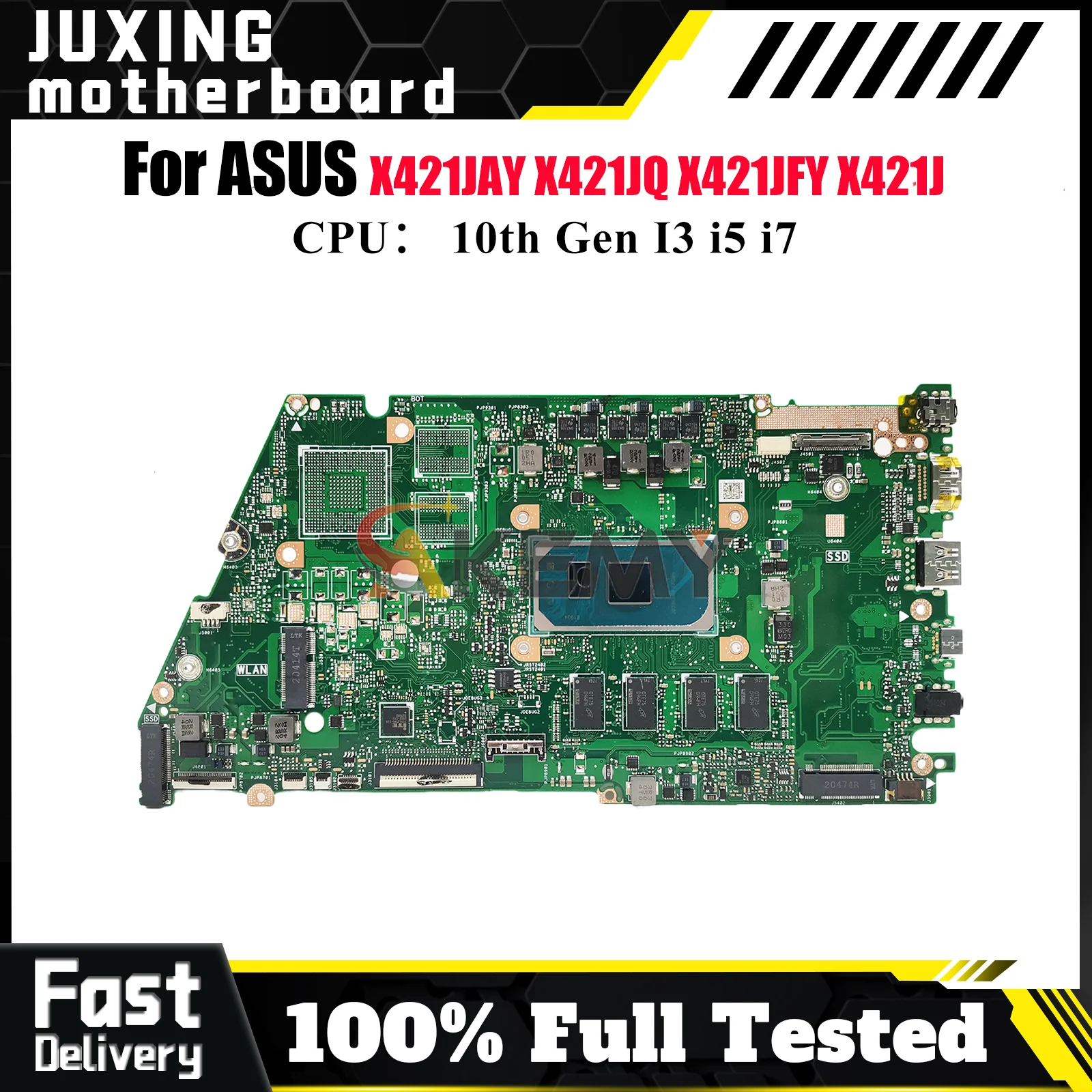 

X421JA Материнская плата для ноутбука ASUS R421J S433J X421JP X421JQ X413J X421JFY X421J X421JAY I421J Материнская плата с 10-го поколения I3 i5 i7