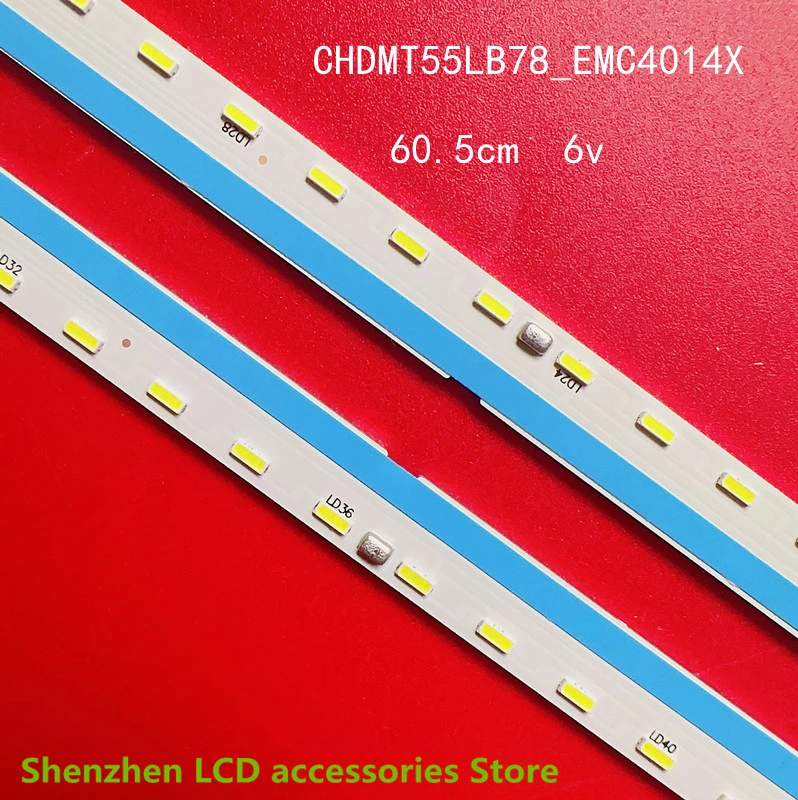 

NEW Led Backlight Strips For Changhong 55Q5R Strip MPEG CHDMT55LB78_EMC4014X_V0.3 Backlight LED Tube 60.5cm 6v