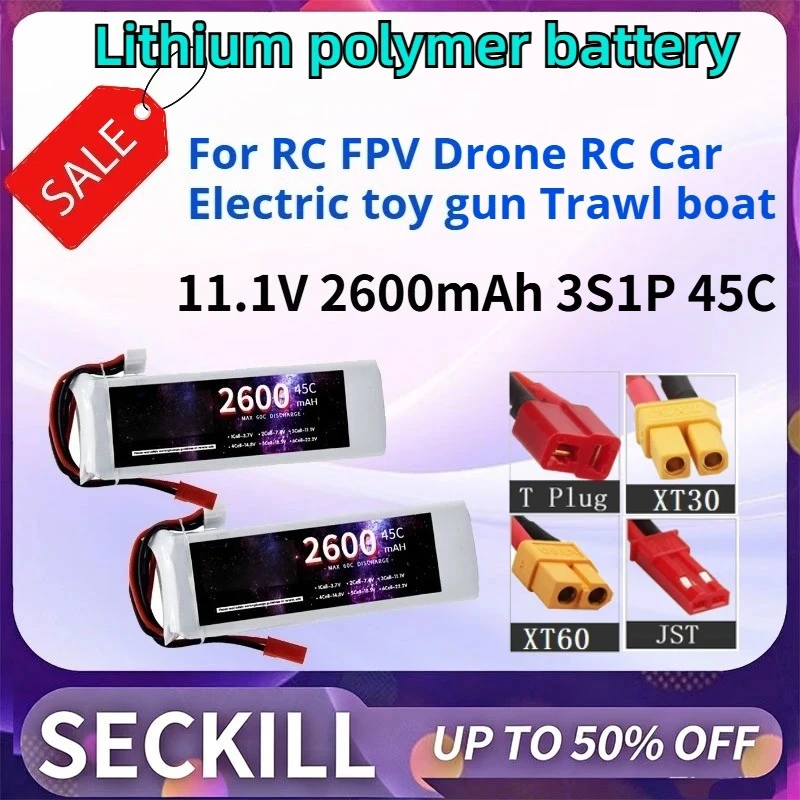 3PCS/LOT 11.1V 2600mAh 45C Lithium polymer battery for RC FPV Drone RC Car Electric toy gun Trawl boat with T XT60 XT30 JST pulg