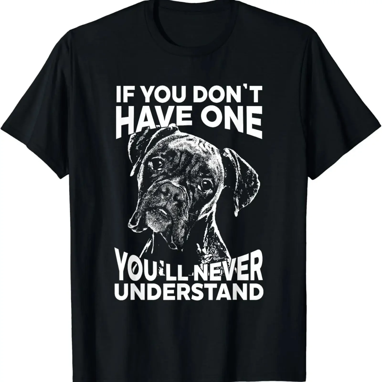 Boxer Dog T Shirt If you don_t have one funny gift unisex vintage Washed homme Stretched Stylish Soft graphic fashion