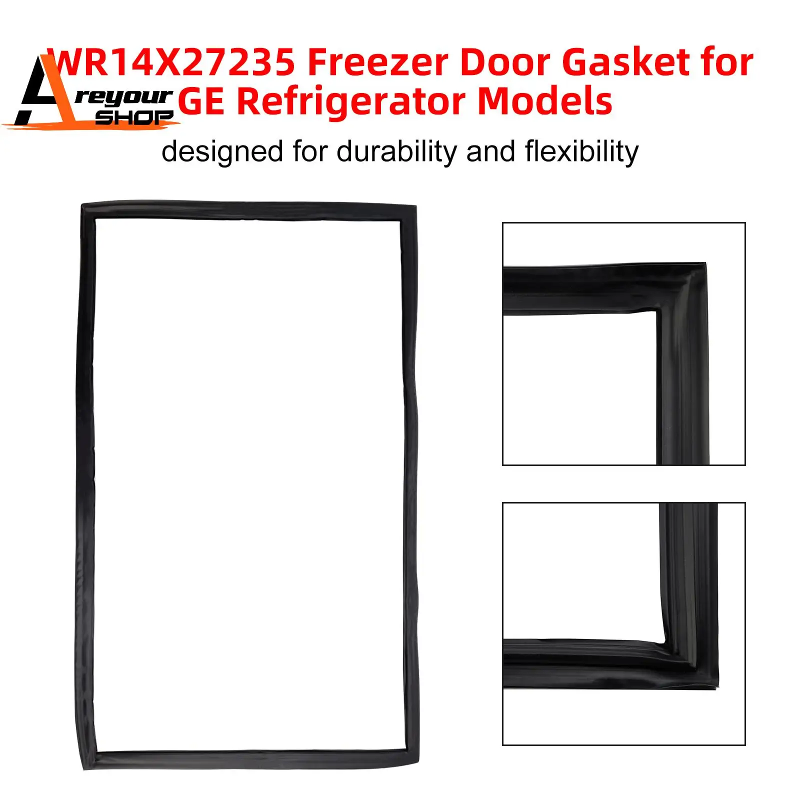 

Areyourshop WR14X27235 Freezer Door Gasket for GE Refrigerator Models AP6041578 PS11774647