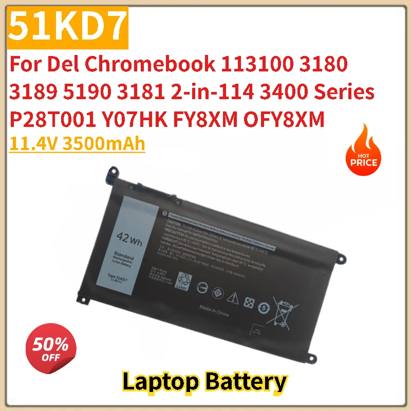 

New Laptop Battery 51KD7 11.4V 3500mAh for Dell Chromebook 14 3400 11 3100 3180 3189 5190 3181 2-in-1 Series FY8XM P28T001