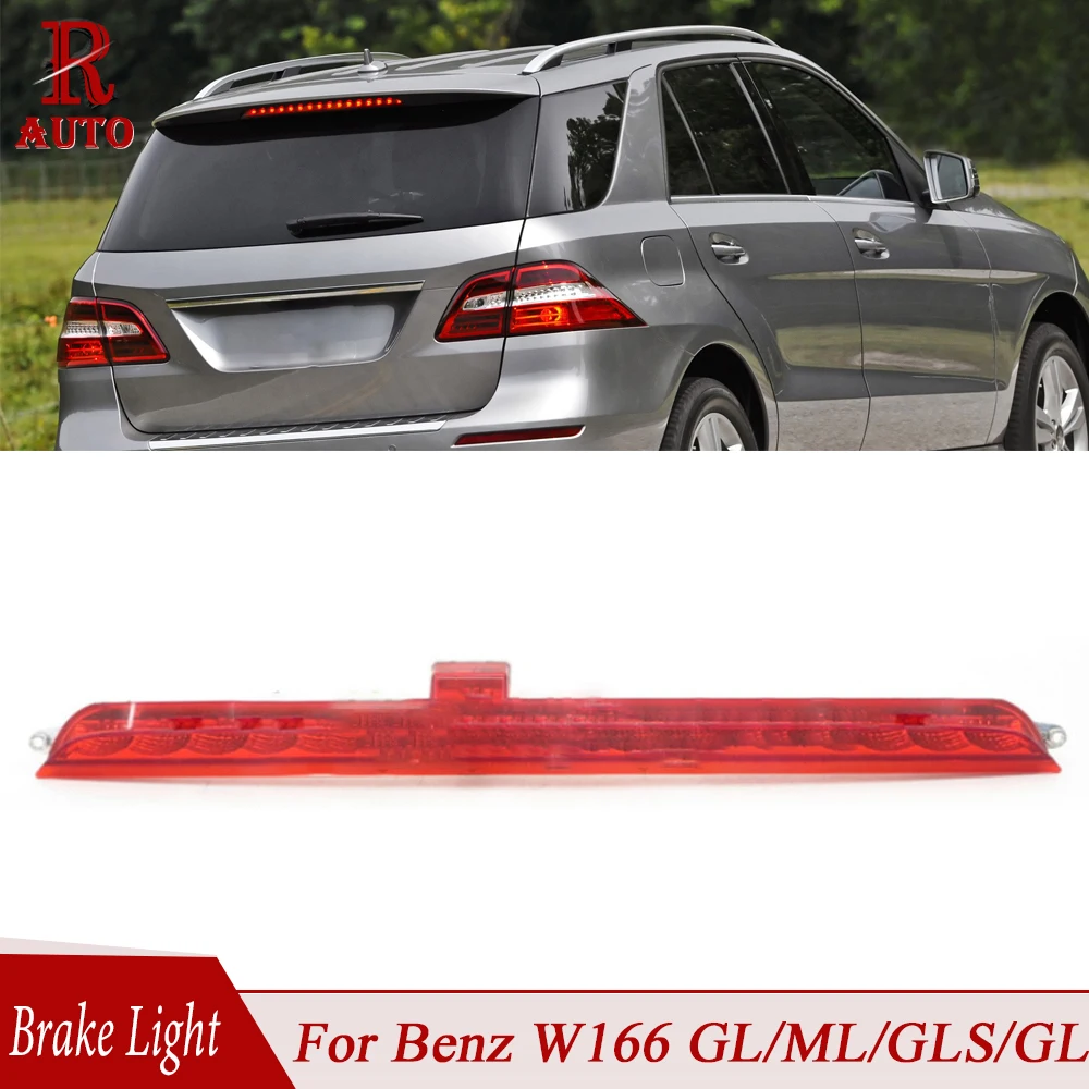 

3rd Brake Light Third Brake Lamp Assembly With LED High Mount Fit For Benz W166 GL/ML/GLS/GLE For Car 1668200056 Car Accessories