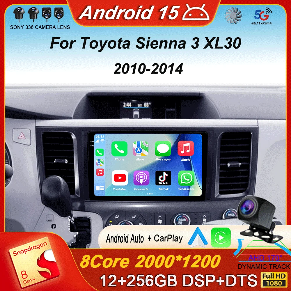

Android 15 For Toyota Sienna XL30 2009 2010 - 2014 Car Radio Multimedia Video Player Navigation Stereo GPS Auto Carplay 8G+128GB