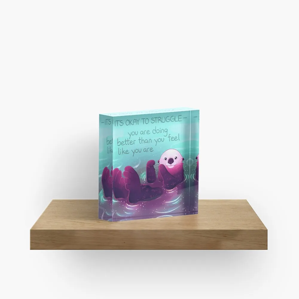 You Are Doing Better Than You Feel Like  Acrylic Block Funny Board  Process Room Family Bedroom Print Decor Stamping Home