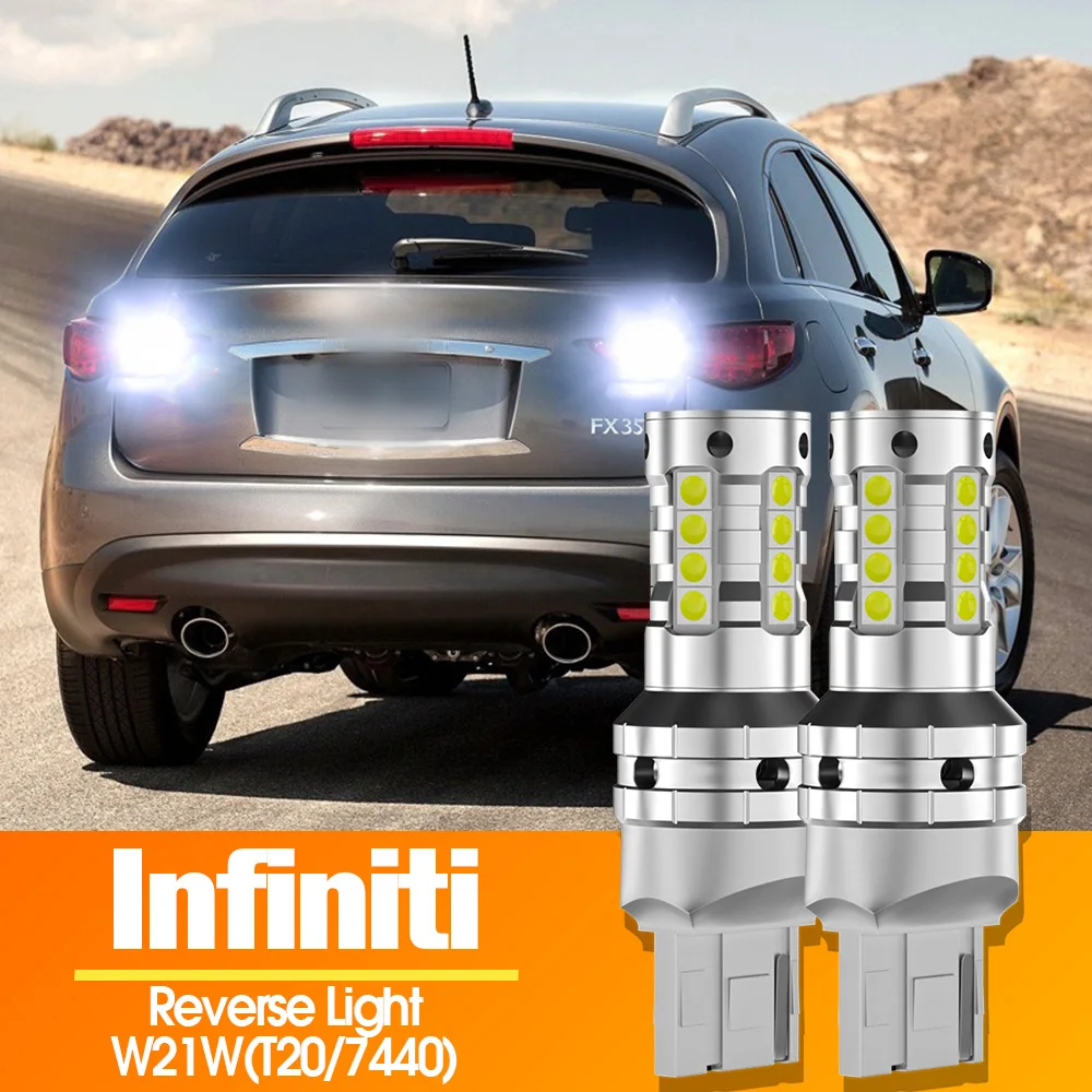 

2 шт. светодиодный задний фонарь Canbus W21W 7440 T20 для Infiniti FX35 2009-2012 FX50 FX37 QX70 2014 2015 2016 2017
