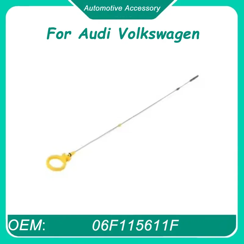 

06F115611F 1 шт. щуп для измерения уровня моторного масла, автоматический щуп для Audi Volkswagen Golf Passat Jetta 2.0T