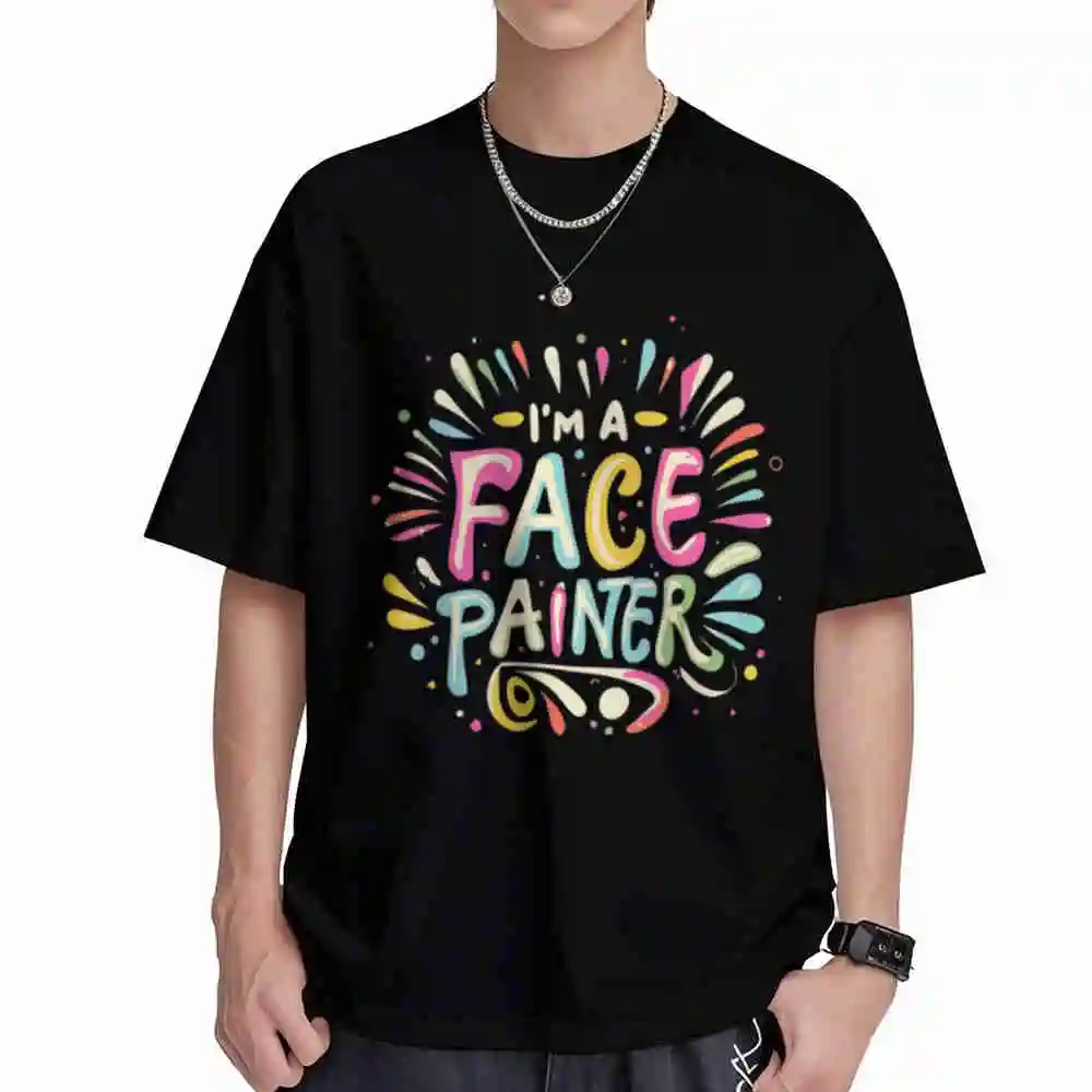 I'm A Face Painter Makeup Artist Salon Painting Short Sleeve Tee 100% Cotton T-Shirt