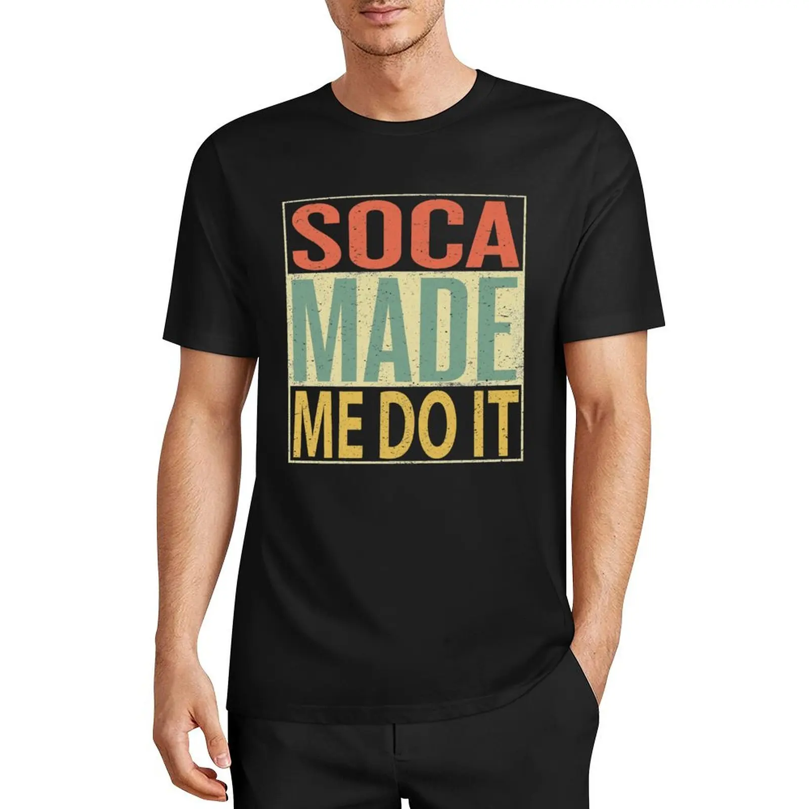 Soca Made Me Do It T-Shirt summer tops oversized graphic tee sweat t shirts for men pack