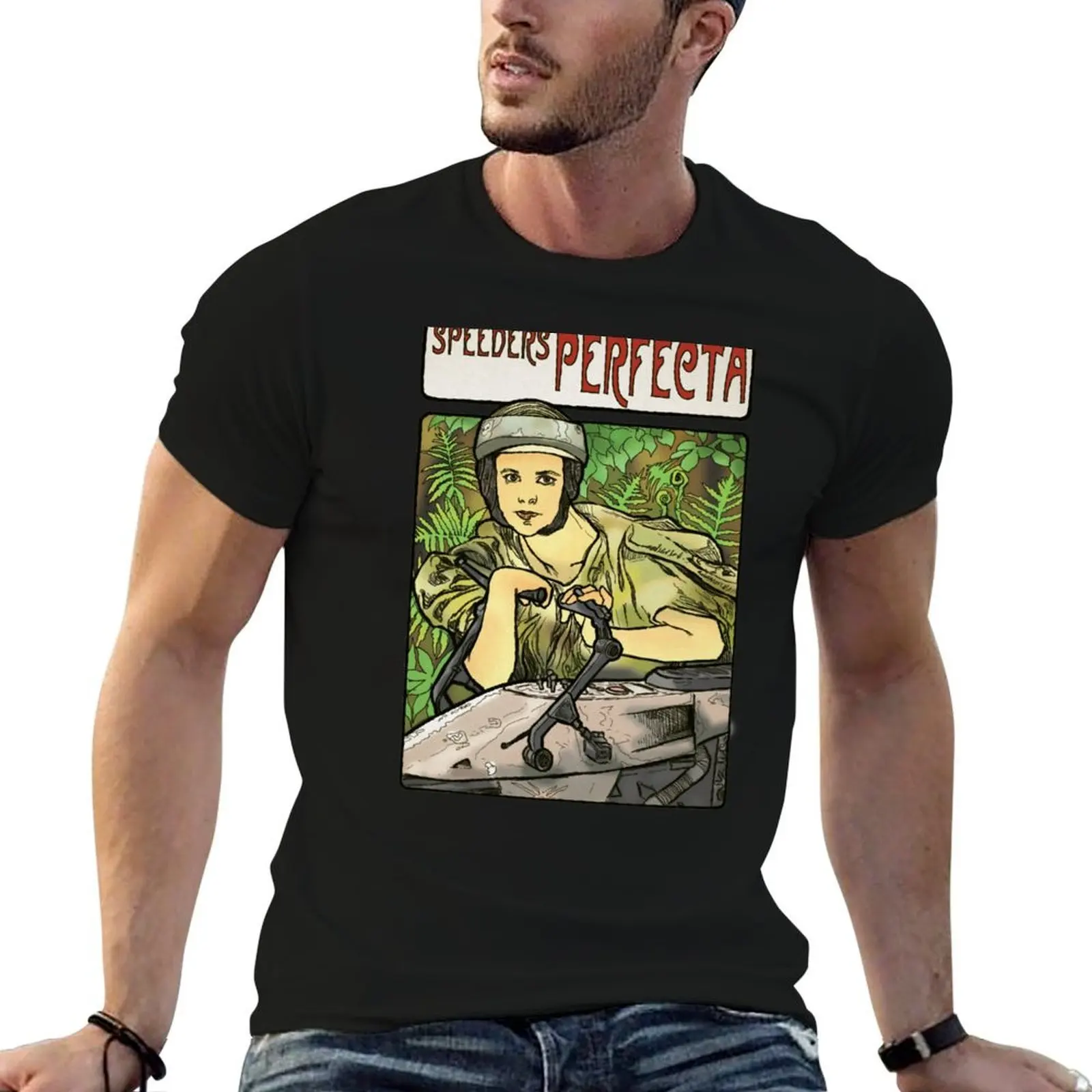 

Princess of Alderaan - Speeders Perfecta T-Shirt funny t shirts man t shirt man casual T-Shirt