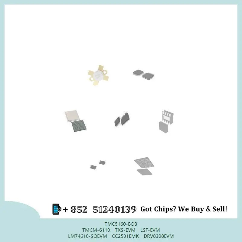 chip-chip-chip-de-circuito-integrado-chip-mcu-tmc5160-bob-tmcm-6110-txs-evm-lsf-evm-lm74610-sqevm-cc2531emk-drv8308evm