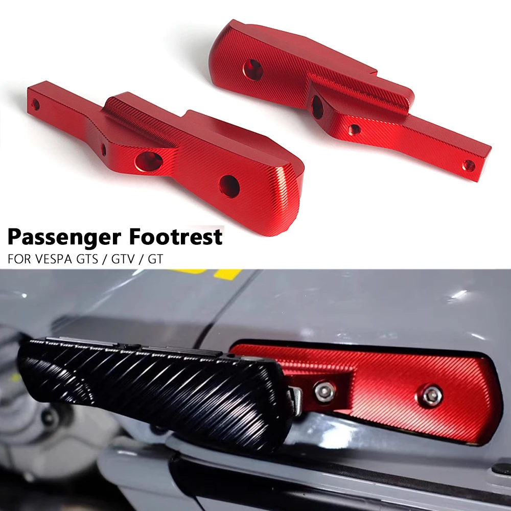 

New Motorcycle Passenger Rear Footrests Foot Peg Extensions Extended Footpegs Accessories For Vespa GTS GTV 300 250 GT 125 200