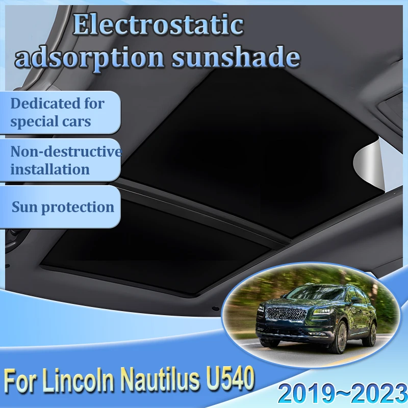 

For Lincoln Nautilus U540 2019~2023 Car Electrostatic Adsorption Insulation Sunroof Sunshade Shade Visor Heat Shield Accessories