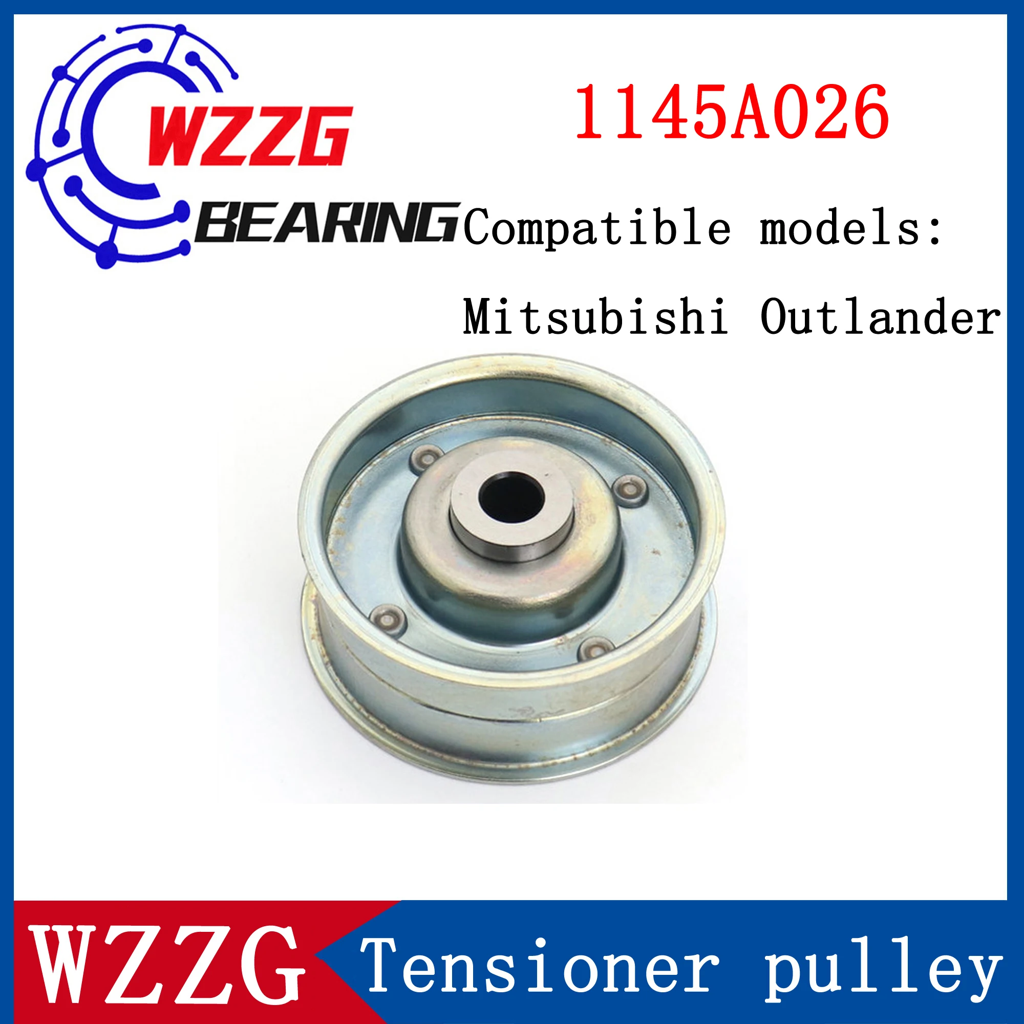 WZZG Car timing tensioner wheel 1145A026 is suitable for Mitsubishi Outlander
