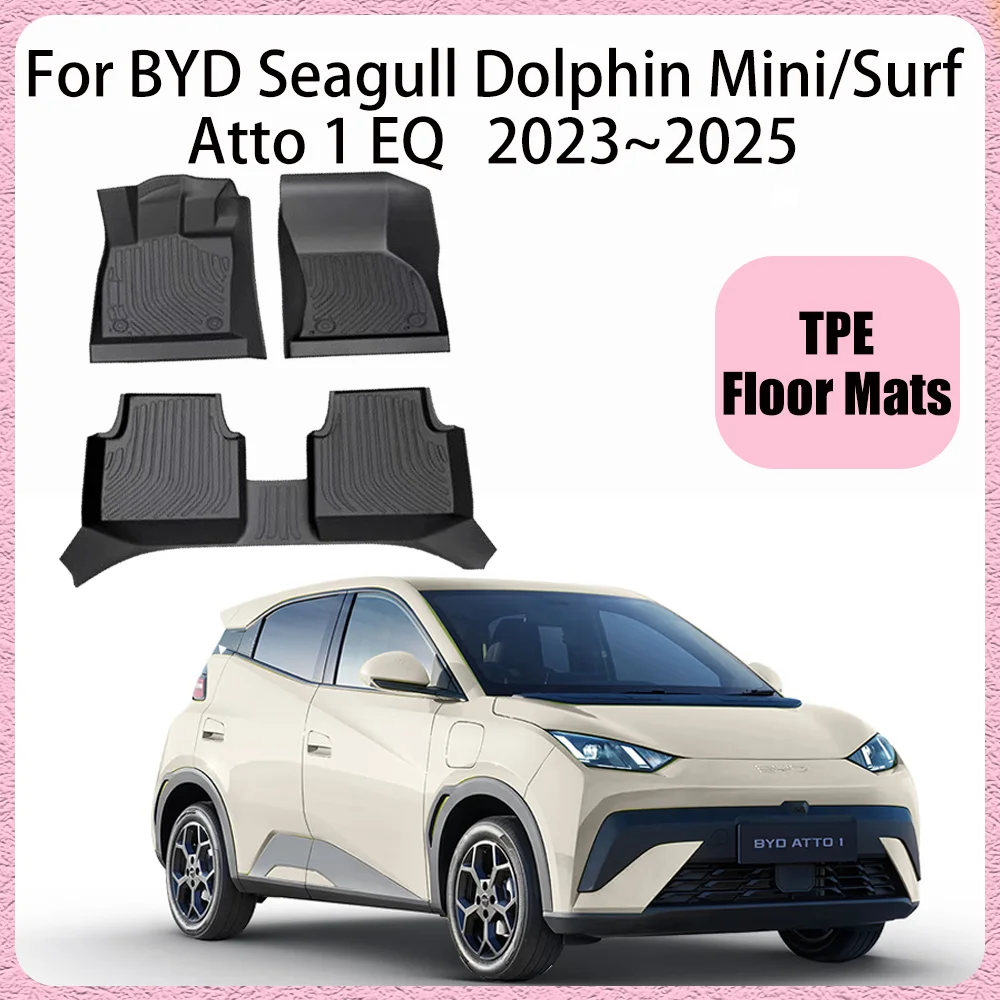 

For BYD Seagull Dolphin Mini/Surf Atto 1 EQ 2023~2025 2024 LHD Car TPE Floor Mats Waterproof Carpets Interior Accessories