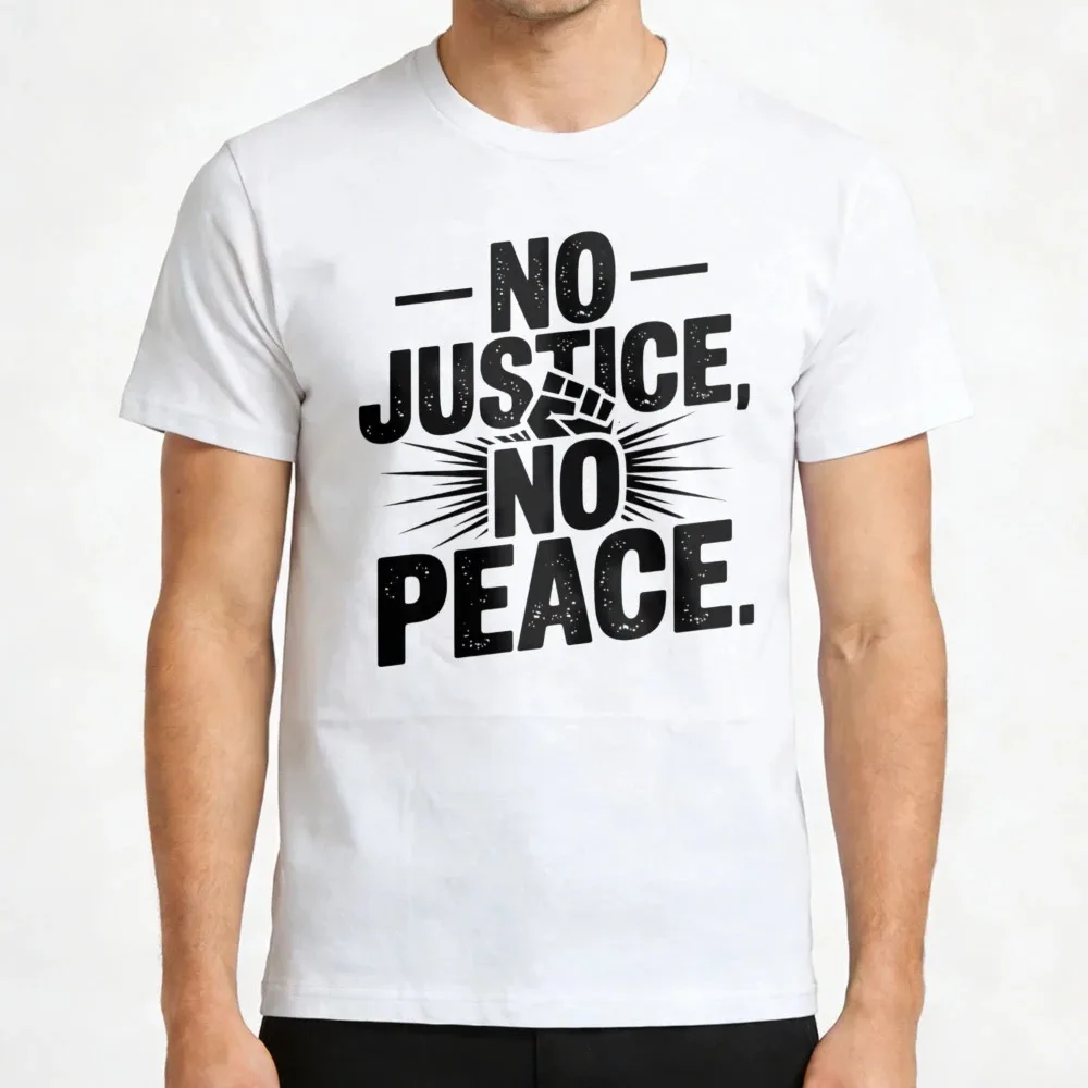 Activist Tee Protest Shirt Social Justice Clothing No Justice No Peace T-Shirt Resist Apparel Harajuku Mens Clothes