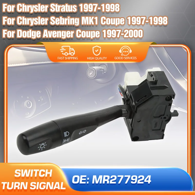 

For Chrysler Stratus Sebring Coupe 1997-1998 Dodge Avenger Coupe 1997-2000 Turn Signal Switch Without Cruise Control MR277924