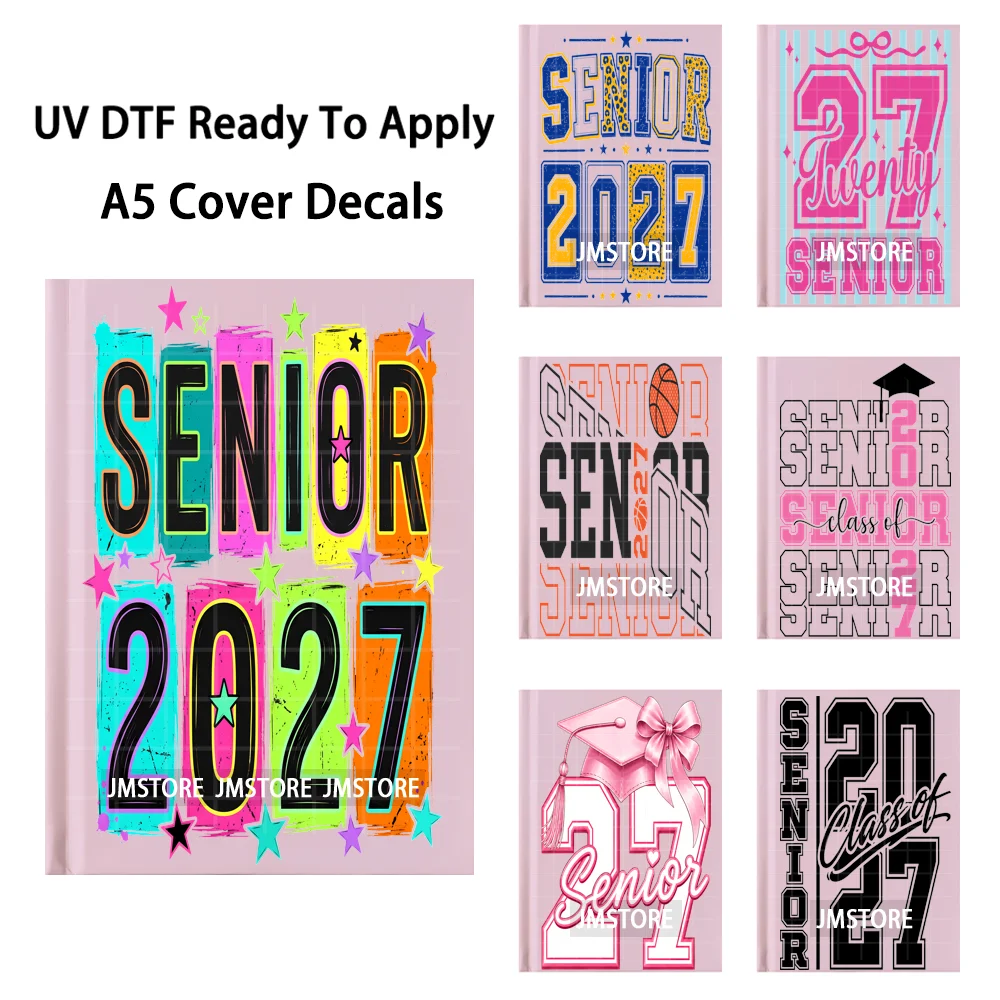 Senior 2027 Graduation College Grad UV DTF Notebook Cover Decals Ready To Apply Durable Transfer Stickers For A5 Journal Cover