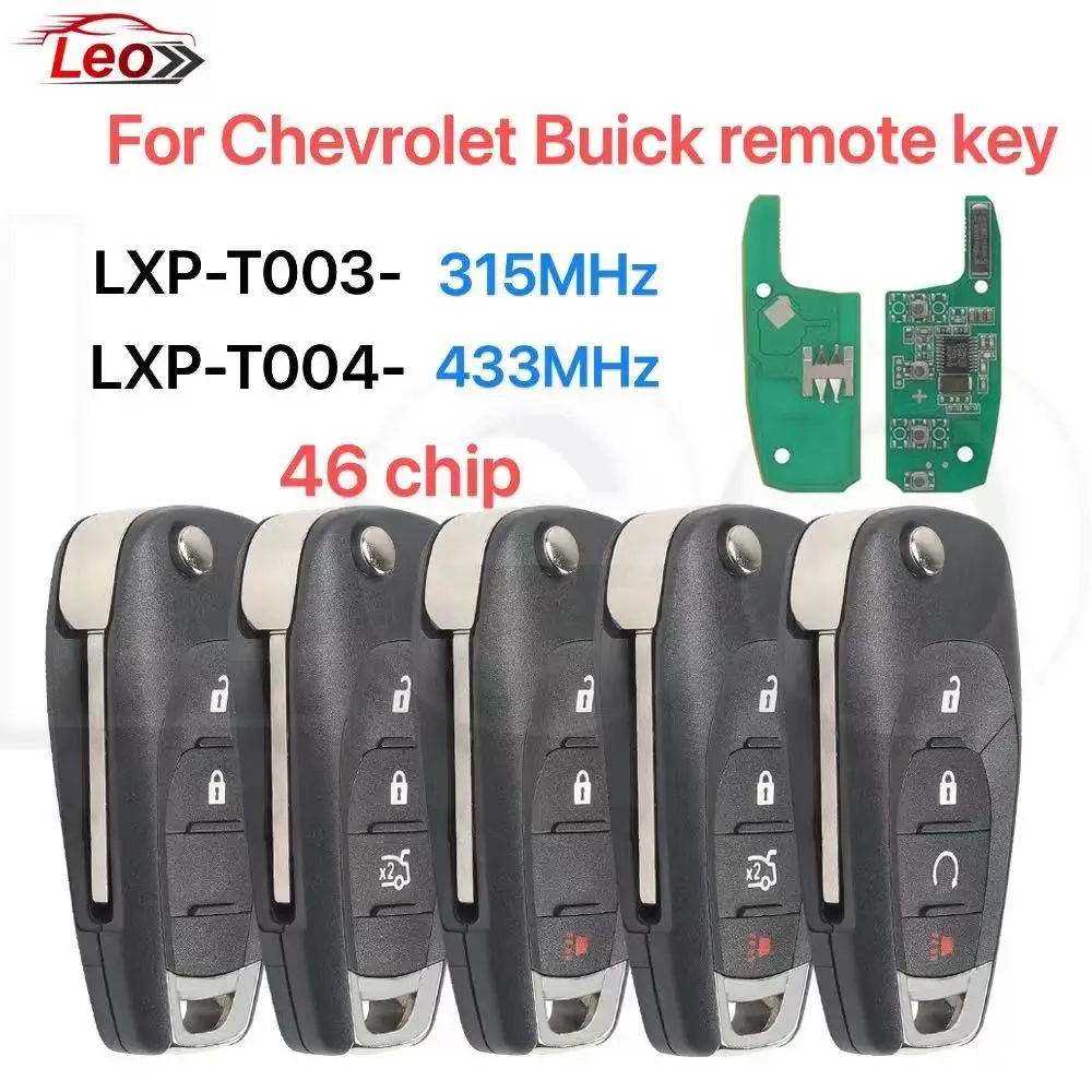 

Leo For Chevrolet Colorado Cruze Trailblazer Onix Tracker Onix buick car remote flip key LXP-T003 315MHz LXP-T004 433MHz 46chip