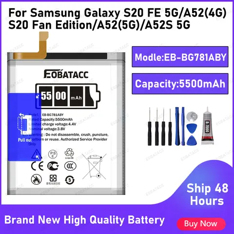 EOATABACC Brand New EB-BG781ABY 5500mAh Replacement Battery For Samsung Galaxy S20 FE 5G SM-G781 A52 SM-A526/DS Batteries Tools