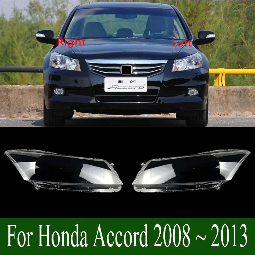 

For Honda Accord 2008 ~ 2013 Headlight Cover Headlamp Lamp Shell Lampshade Transparent Shade Replace Original Lens Plexiglass
