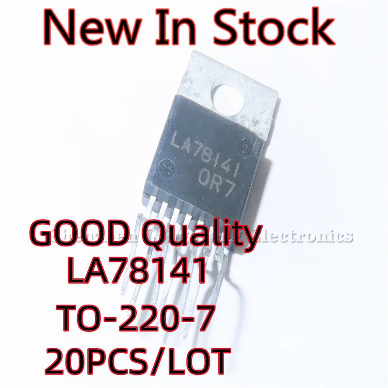 

20PCS/LOT GOOD Quality LA78141 TO-220-7 Field output integrated circuit In Stock