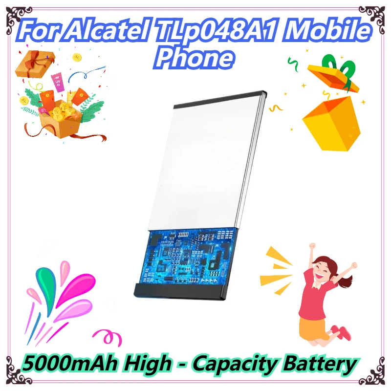 

5000mAh High - Capacity Battery For Alcatel TLp048A1 Mobile Phone