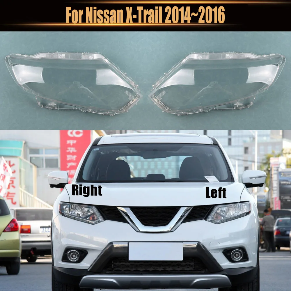 For Nissan X-Trail 2014~2016 Transparent Lampshade Front Headlight Shell Headlamp Cover Lens Plexiglass Auto Replacement Parts