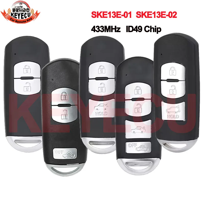 

3 Buttons 433MHz ID49 Chip Smart Model: SKE13E-01 SKE13E-02 Remote Key For Mazda 2 3 6 CX-5 CX-9 2017 2018 2019 2020 MX-5 M3 M6