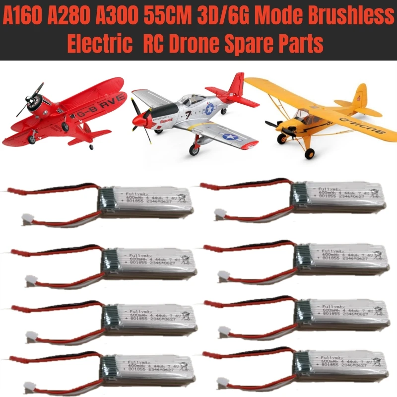 A160 A280 A300 55CM Extra Large 3D/6G Mode Brushless Electric Radio Control RC Drone Spare Parts 7.4V 600mAH Battery