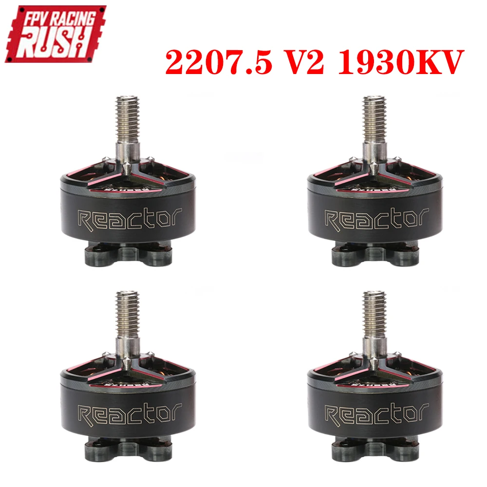 

RUSHFPV RUSH REACTOR RACING 2207.5 V2 1930KV 6S Brushless Motor compatible 5-6inch propeller for RC FPV Freestyle Drone Parts