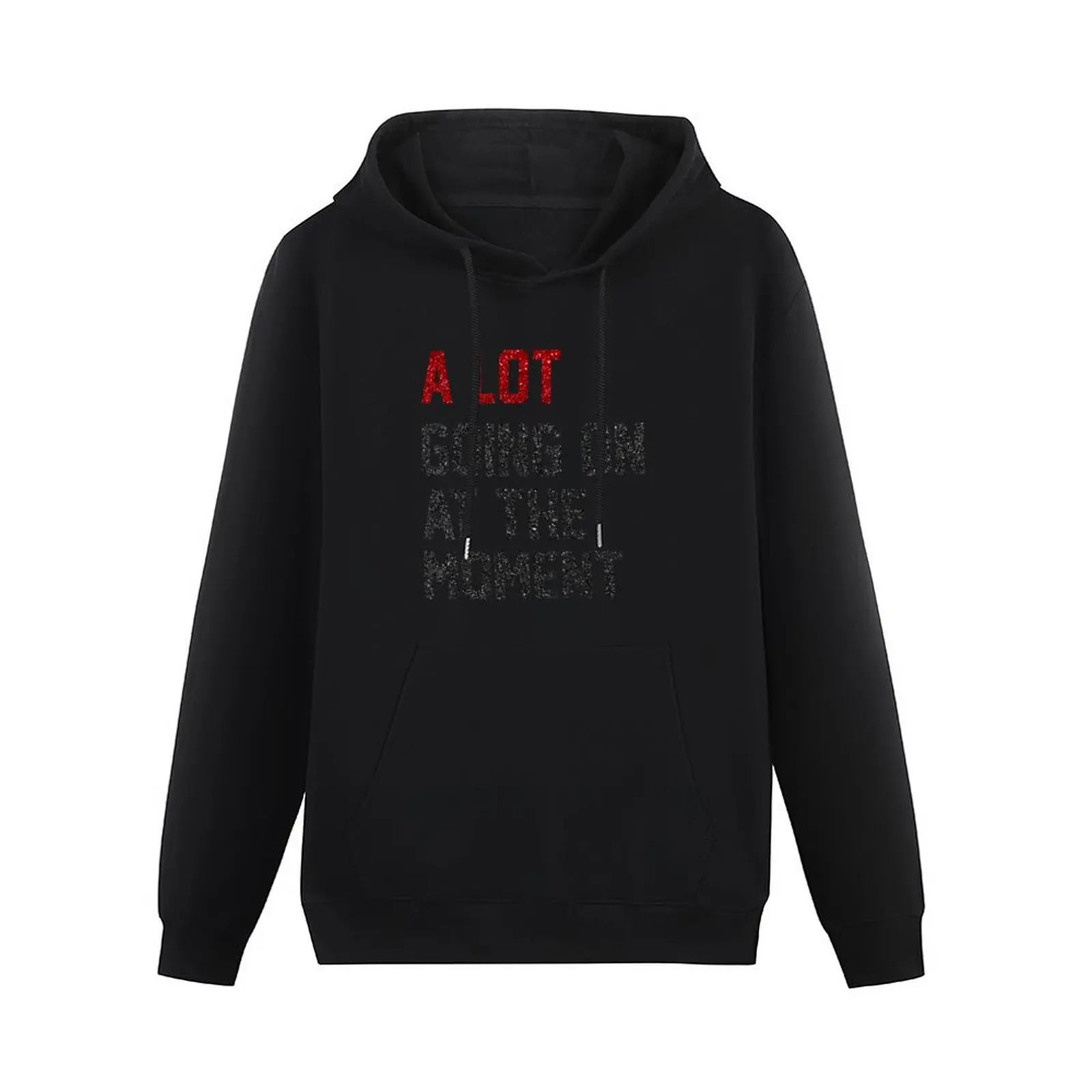 a Lot Going On at The Moment Pullover Hoodie men's autumn clothes korean clothes oversized hoodie