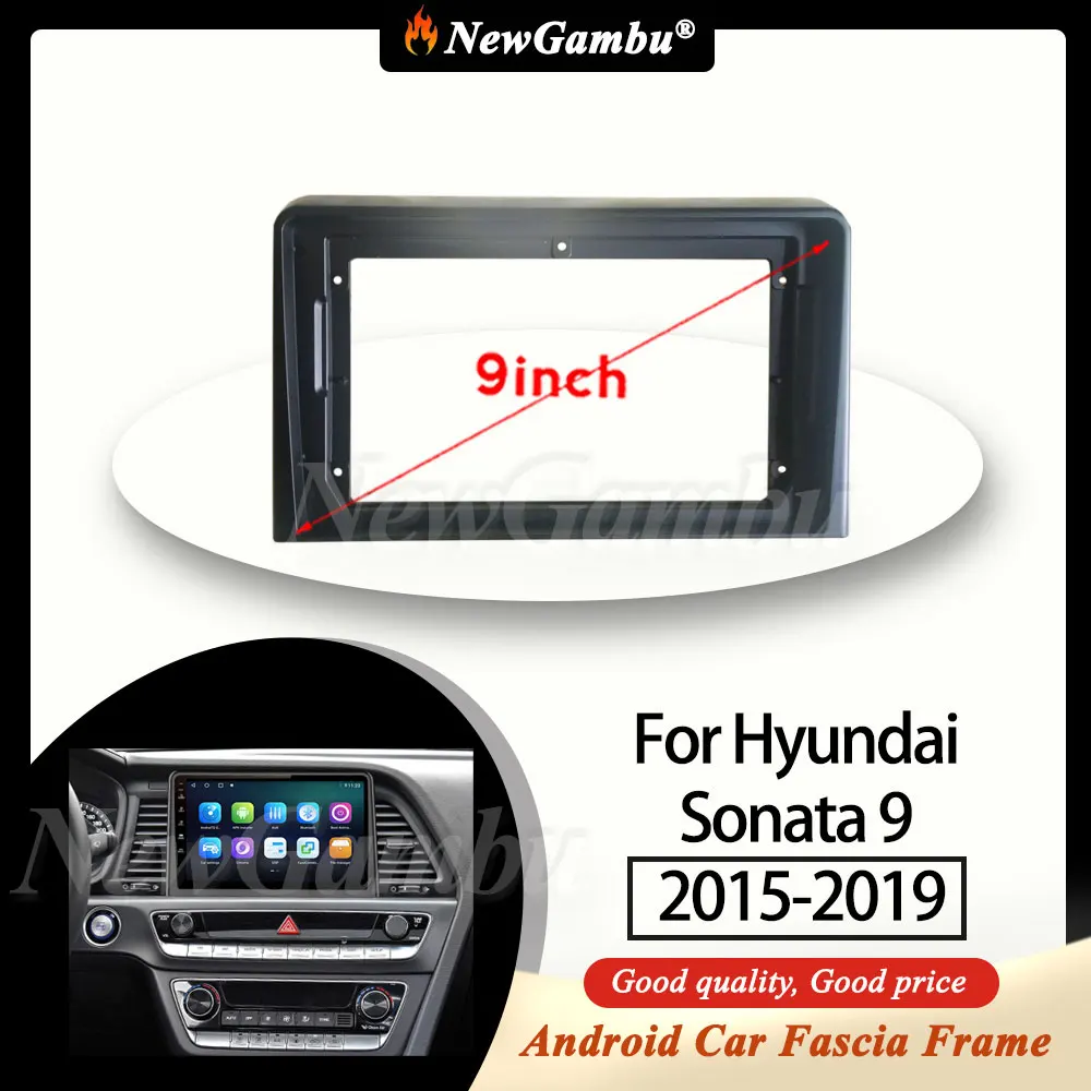 

NewGambu 9 Inch Radio Fascia fit For Hyundai Sonata 9 2015-2019 Frame DVD Player Install Surround Trim Panel Audio Frame Cover