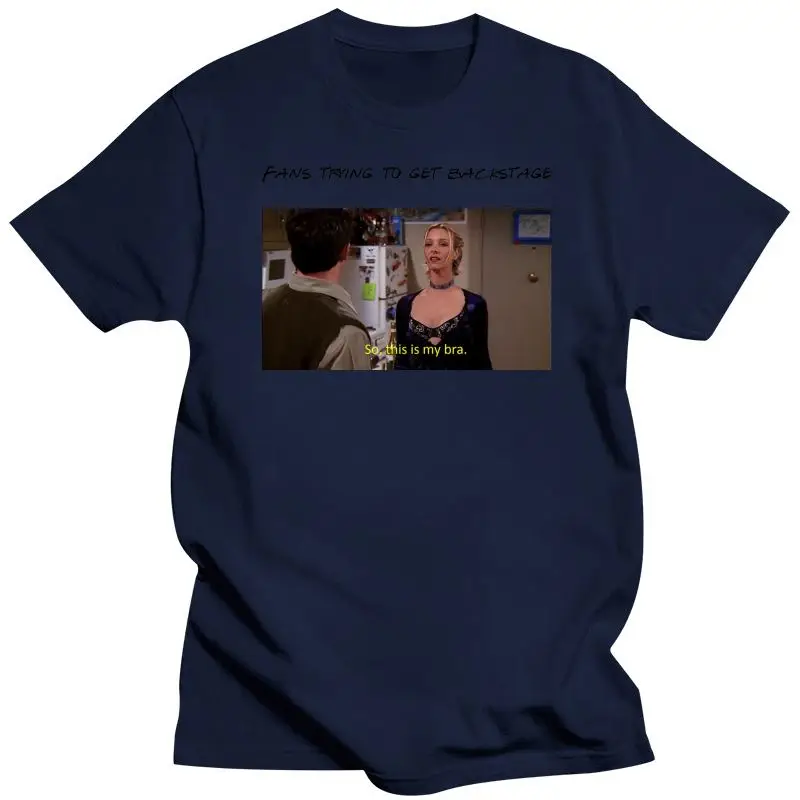 2022 New Phoebe Buffay Chandler Bing Friends T-Shirts Tv Funny Quotes So This Is My Bra T Shirts Men Cotton Grunge Tees Short Sl