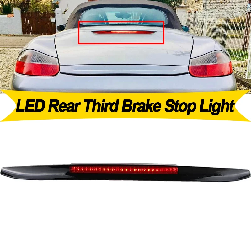 

1PC Smoke/Red Lens LED High Mount 3RD Third Rear Brake Stop Lights For Boxster Roadster 986 Chassis 1997-2004 OEM# 98663105000