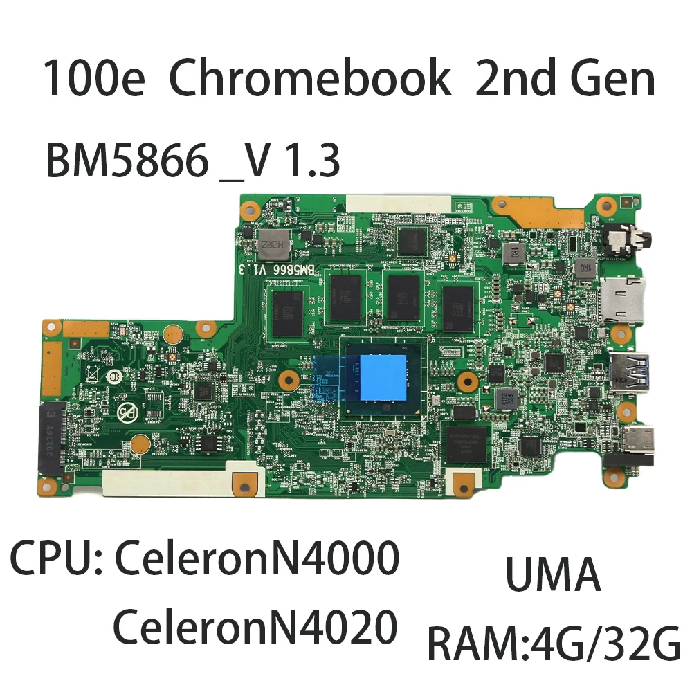 Laptop Motherboard For Lenovo 100e Chromebook 2nd Gen BM5866 V1.3 With CPU: N4000 N4020 GPU:4G 32G FRU:5B20X83138  5B20T79749