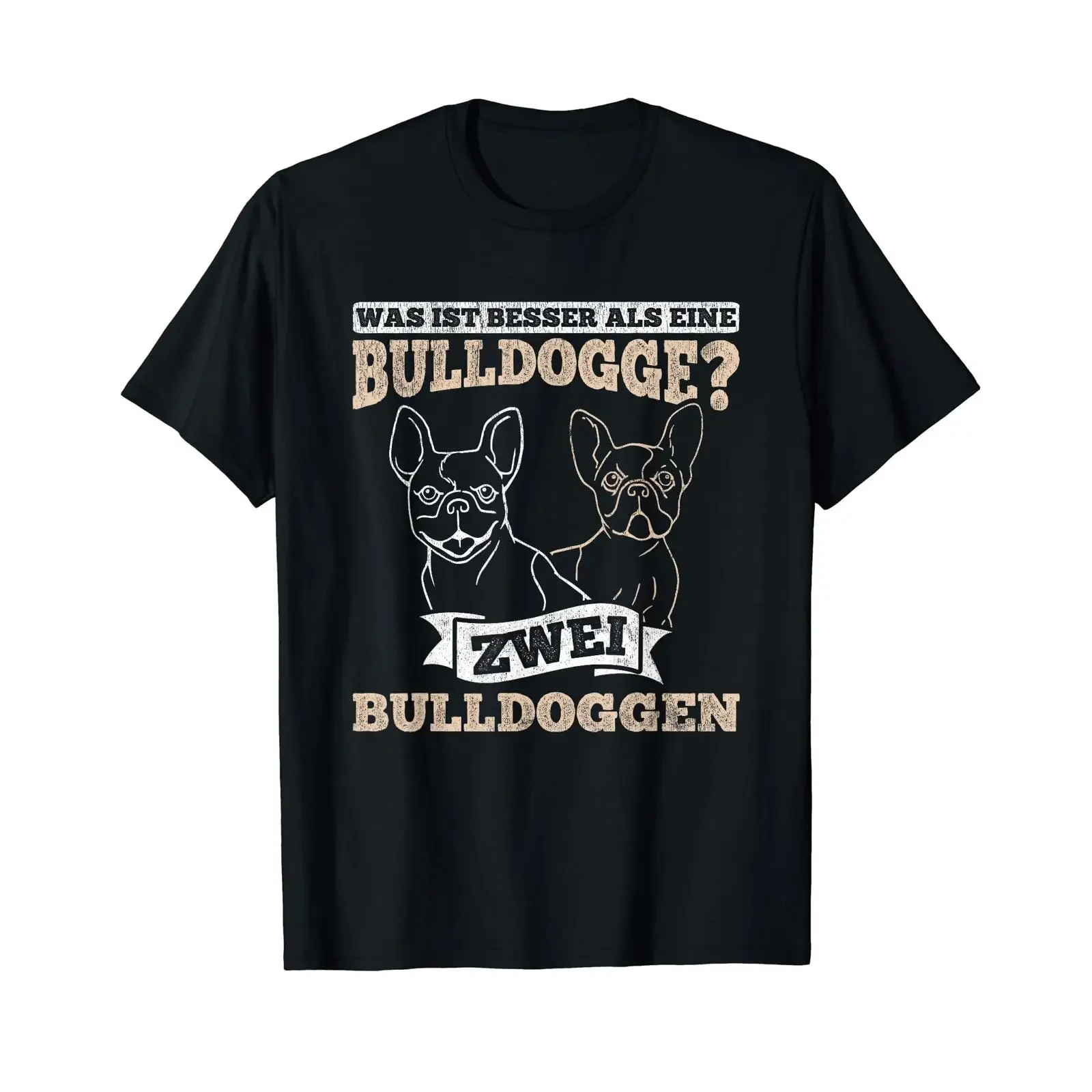 Besser As A Bulldog Two French T Shirt vintage Washed Stretched homme Breathable Slightly Top For Everyday Wear Comfortable