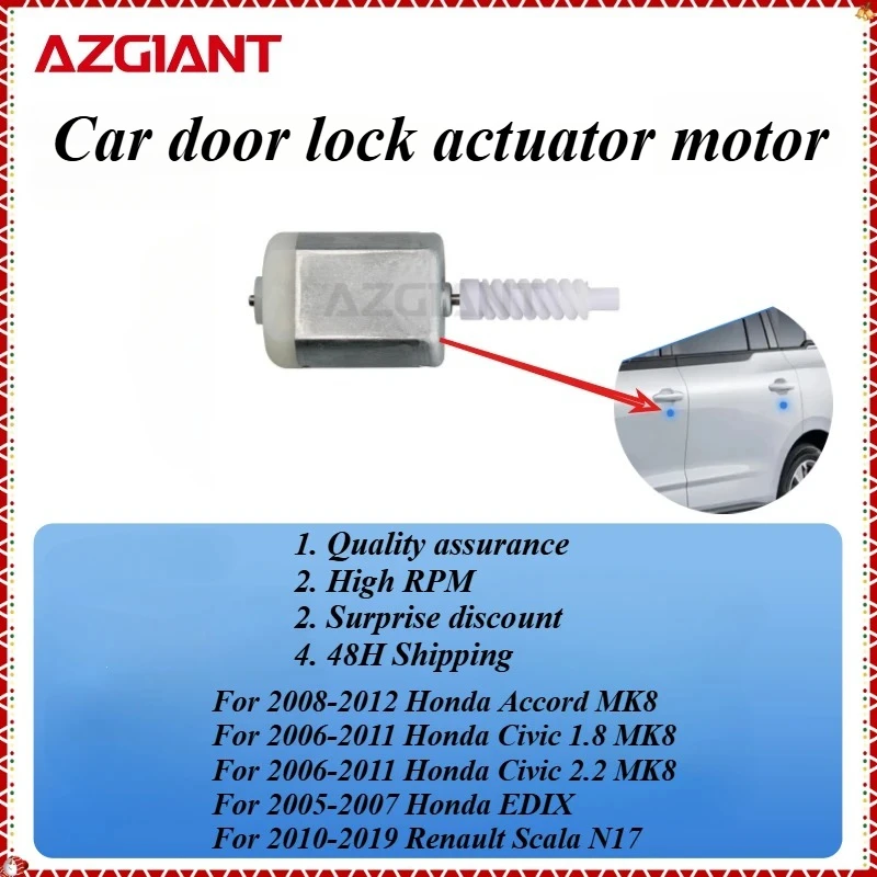 

AZGIANT Car left/right door lock actuator motor for Honda Accord MK8/Honda Civic 1.8 MK8/Renault Scala N17 High rpm parts OEM