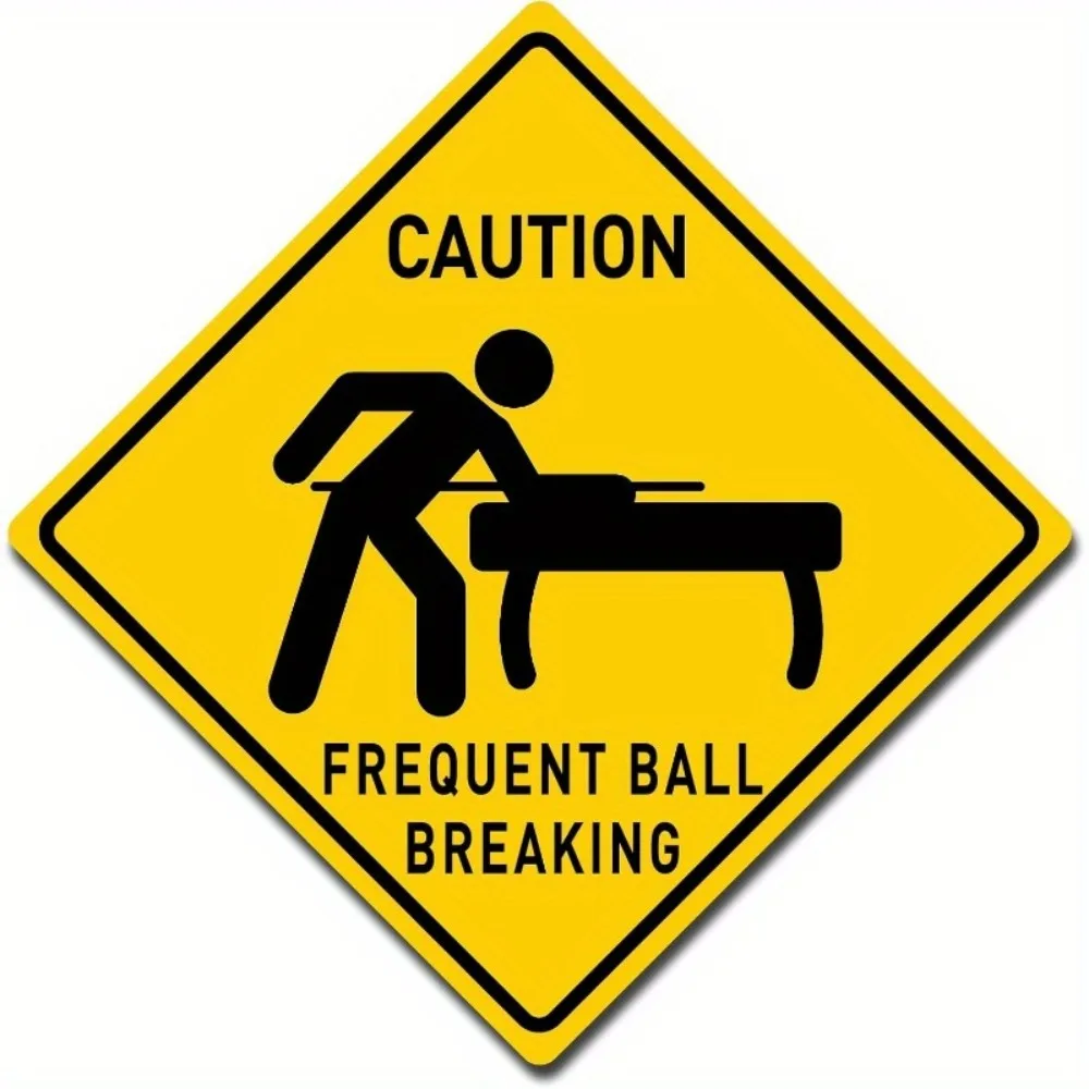 CIFBUY Funny Caution Frequent Ball Breaking Aluminum Wall Art 8x8 Inch Waterproof Durable Metal Sign for Home Bar Billiard Room