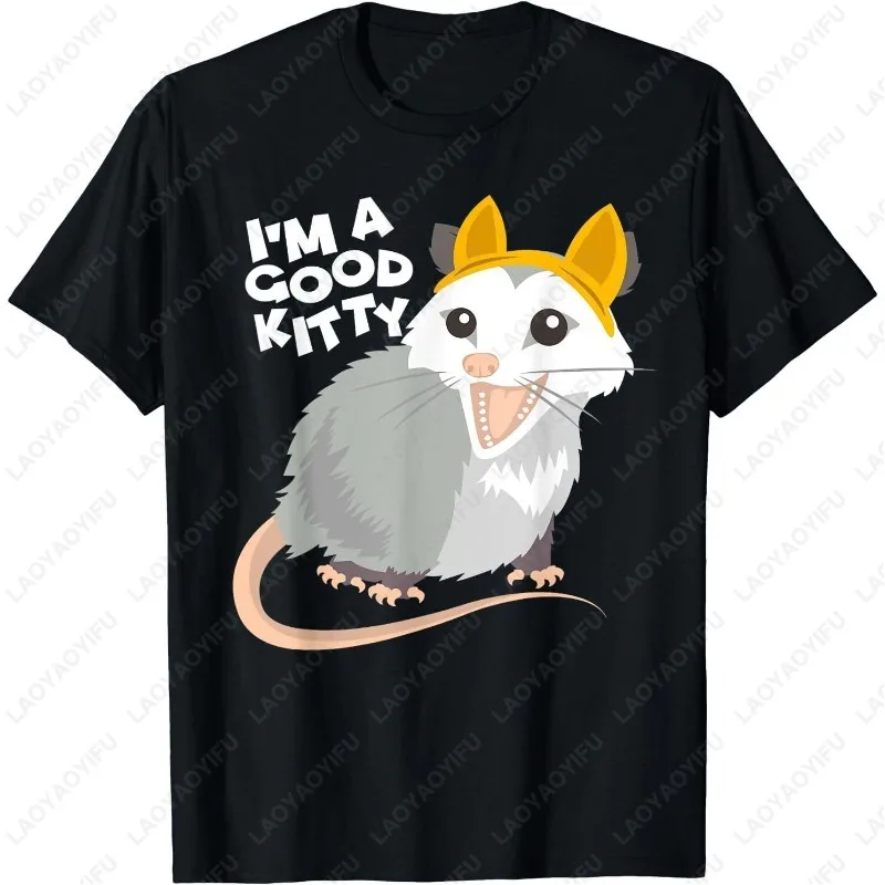 Fake Cat Rat Opossum Possum I'm A Good Kitty Funny Pets Modal TShirt Kawaii Clothing Men Women Summer Fashion Tees Unique Tops