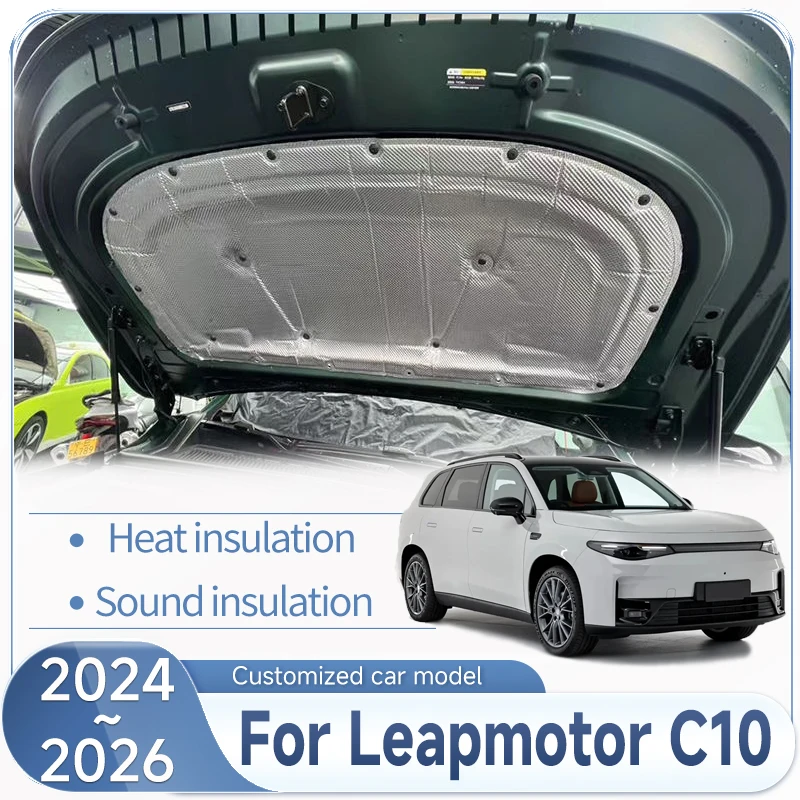 Car Sound Insulation Mat For Leapmotor C10 2024 2025 2026 Front Hood Engine Sound Cotton Cover Trims Heat Cotton Auto Accessorie