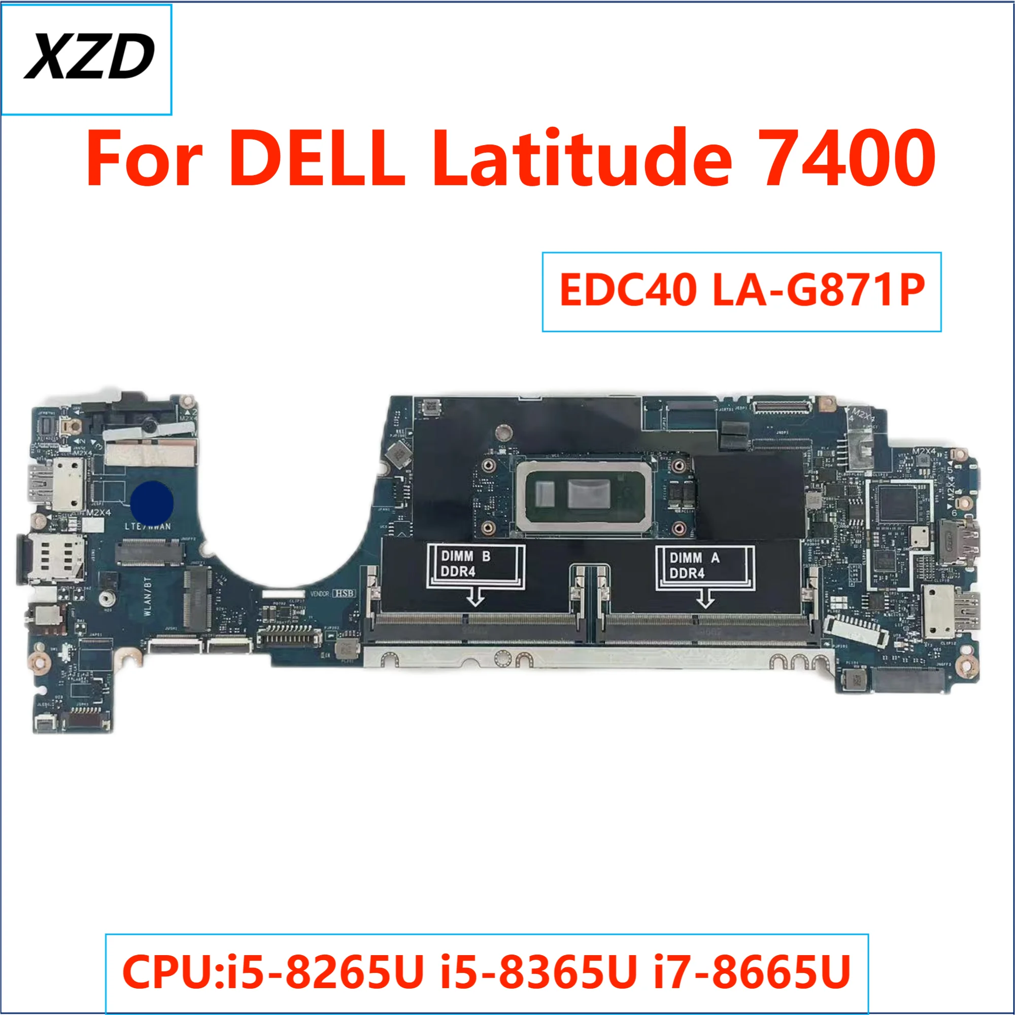 

EDC40 LA-G871P Mainboard For DELL Latitude 7400 Laptop Motherboard EDC40 0WRHWP 0DCM71 0FWC0G 0FHPJ8 0G2KKX G2KKX 100% TEST OK