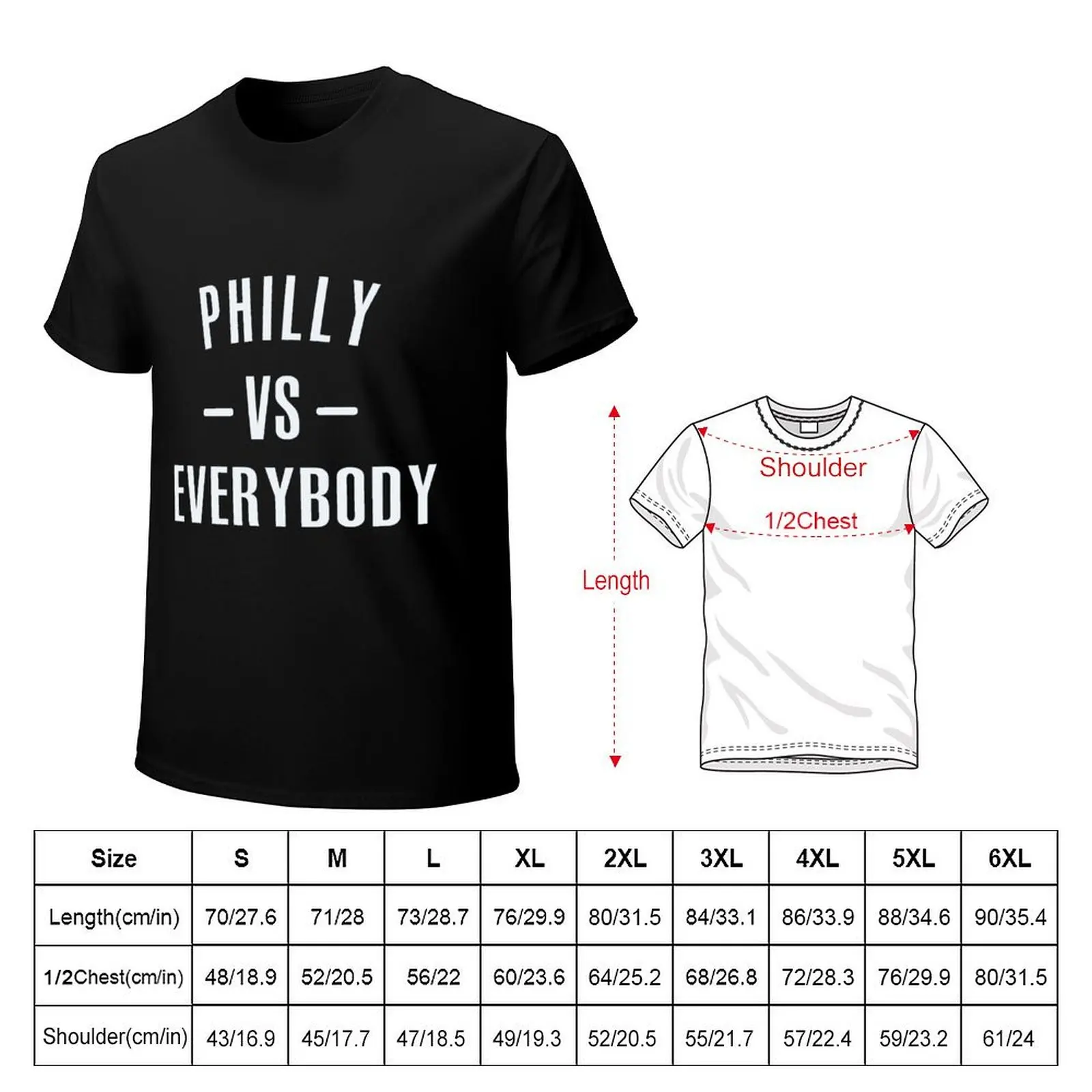 PHILLY VS EVERYBODY T-Shirt Simple Print Design T-Shirt