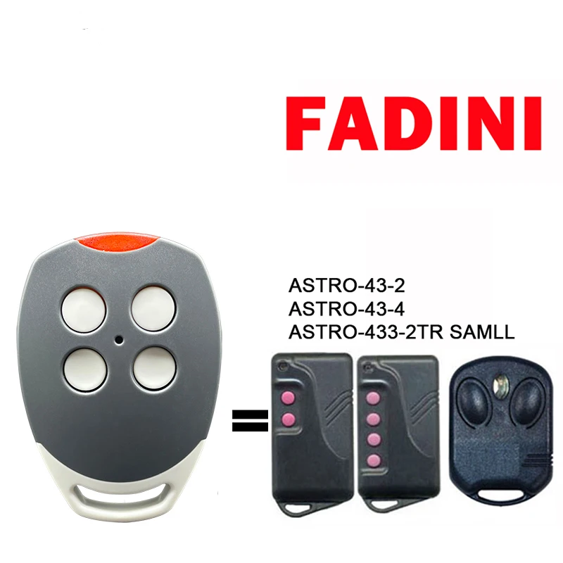 

FADINI ASTRO-43-2 Клон дистанционного управления гаражными воротами FADINI ASTRO-43-4 ASTRO-433-2TR SAMLL 433 МГц Устройство открывания ворот с фиксированным кодом