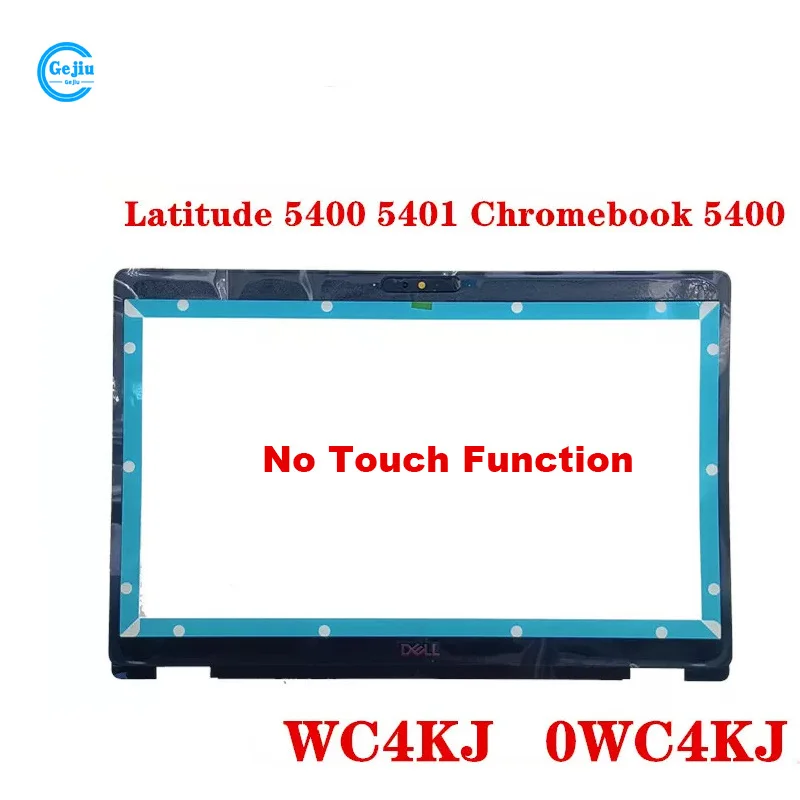 

NEW ORIGINAL Laptop Replacement Lcd Front Frame for DELL Latitude 5400 Chromebook 5400 Latitude 5401 WC4KJ 0WC4KJ No Touch